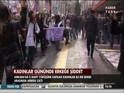 Kadınlar gününde erkeğe şiddet!