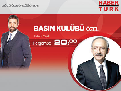 Basın Kulübü Özel'e CHP lideri Kemal Kılıçdaroğlu konuk oluyor