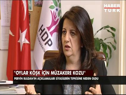 Pervin Buldan'ın Habertürk'e yaptığı açıklama siyasetin gündemine oturdu