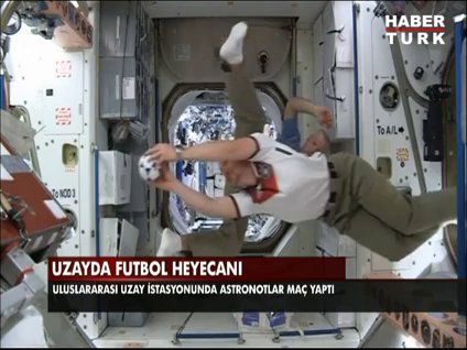 Uzayda futbol heyecanı!