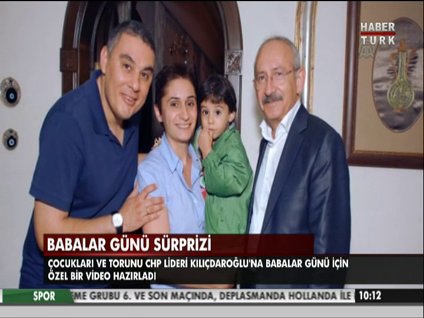 Kılıçdaroğlu'na Babalar Günü sürprizi...
