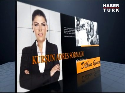 Habertürk TV Özel Dosya: Kurşun adres sormadı