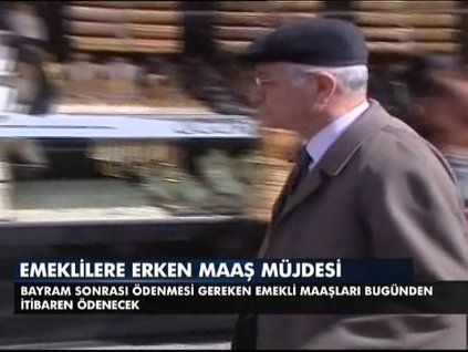 Emeklilere Erken Maaş Müjdesi