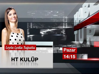 HT Kulüp / 3 Ağustos Pazar