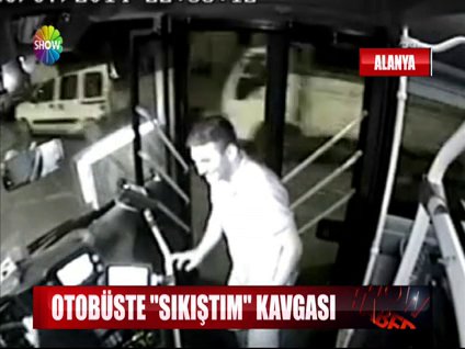 Otobüste "sıkıştım" kavgası