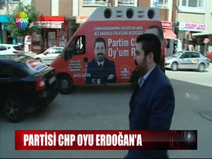 Partisi CHP, oyu Erdoğan'a