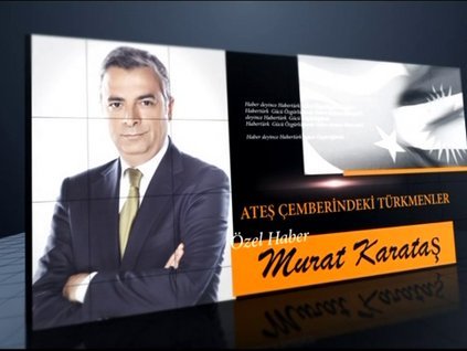 Ateş Çemberindeki Türkmenler