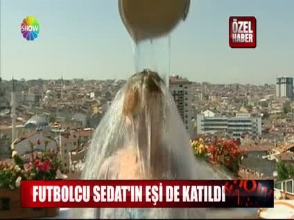 Futbolcu Sedat'ın eşi de katıldı!