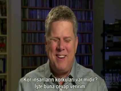 Kör insanlar nelerden korkar?