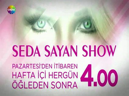 Seda Sayan Show başlıyor!