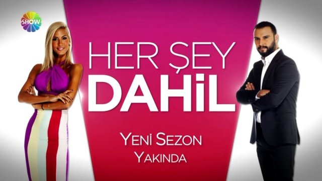 Her Şey Dahil / Yakında