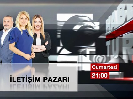 İletişim Pazarı - 13 Eylül Cumartesi