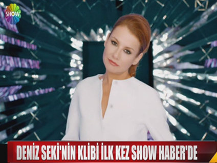 Deniz Seki'nin yeni klibi ilk kez Show Haber'de