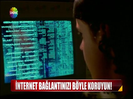 İnternet bağlantınızı böyle koruyun!