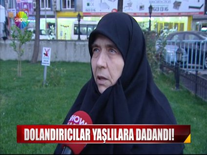 Dolandırıcılar yaşlılara dadandı!