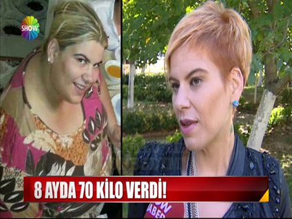 8 ayda 70 kilo verdi!