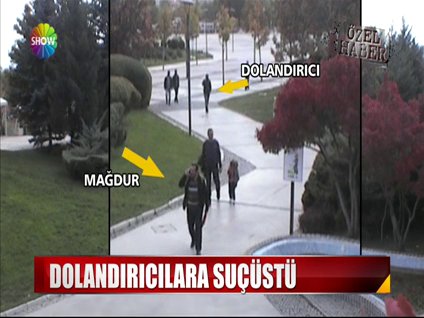 Dolandırıcılara suçüstü!