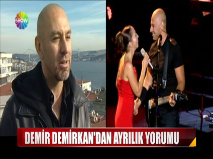 Demir Demirkan'dan ayrılık yorumu!