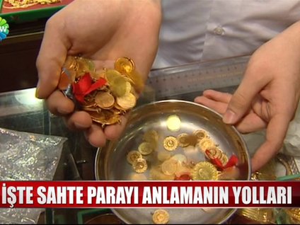Sahte altın ve parayı anlamanın yolları