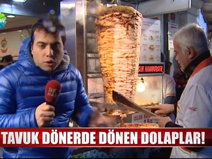 Tavuk dönerde dönen dolaplar!