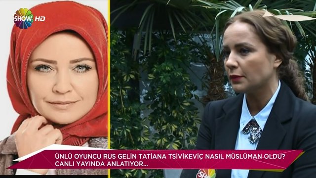 Tatiana Tsivikeviç nasıl Müslüman oldu? / Her Şey Dahil