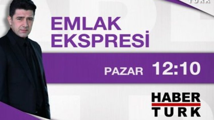 Hakan Ural ile Emlak Ekspresi - 1 Mart Pazar 12.10