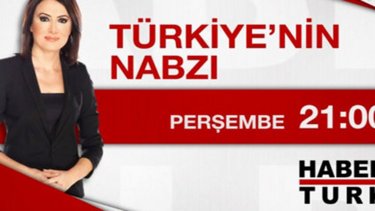 Türkiye'nin Nabzı-Perşembe 21:00