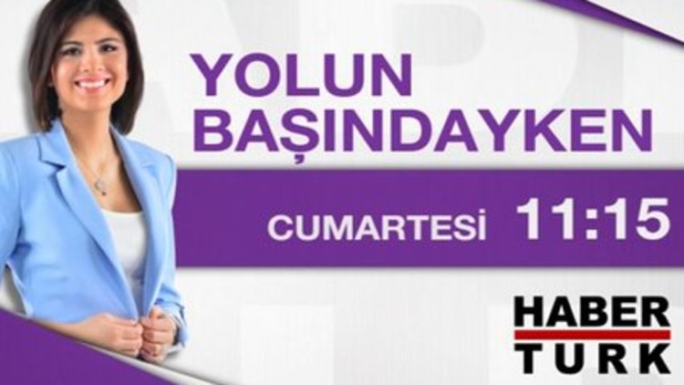 Yolun Başındayken- 4 Nisan Cumartesi 11:15