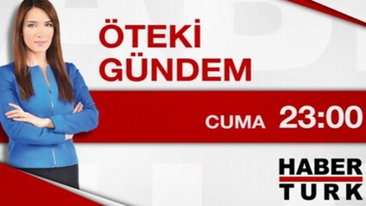Öteki Gündem - 10 Nisan Cuma 23:00