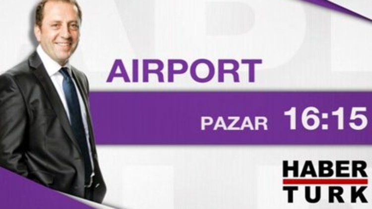 Airport- 12 Nisan Pazar 16:15