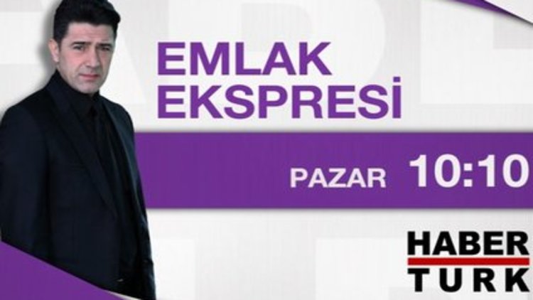 Hakan Ural ile Emlak Ekspresi - 24 Mayıs Pazar 10:10