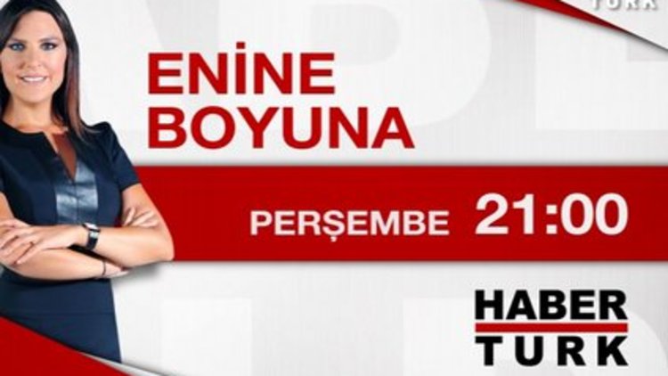 Enine Boyuna-18 Haziran 21:00