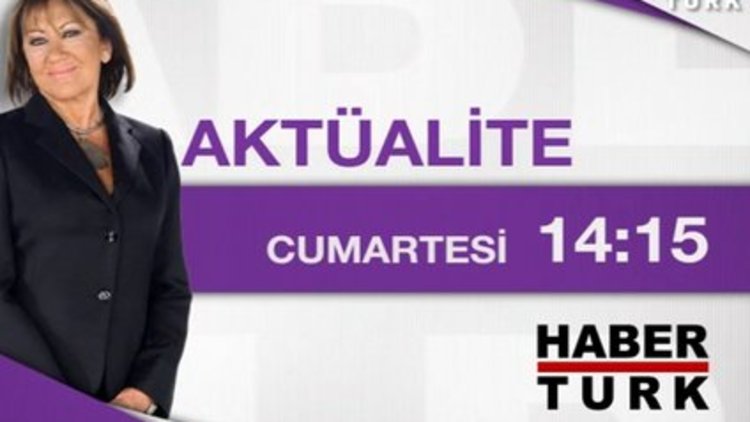 Aktualite - 4 Temmuz Cumartesi 14:15