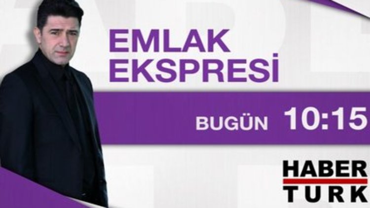 Emlak Ekspresi - 11 Ekim - 10:15