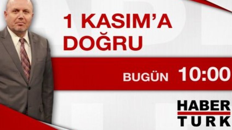 1 Kasım'a Doğru - Mehmet Şimşek - 10:00