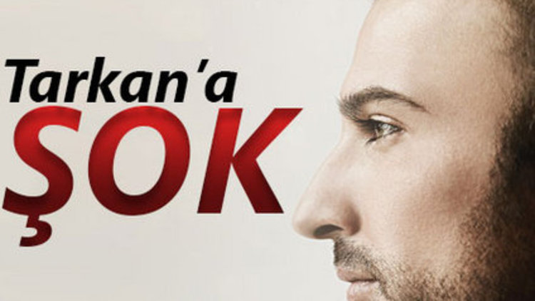 Tarkan'a büyük şok