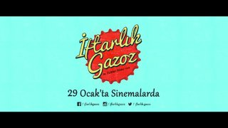 İFTARLIK GAZOZ -  FRAGMAN
