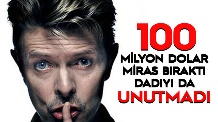 İŞTE DAVID BOWIE'NİN VASİYETİ