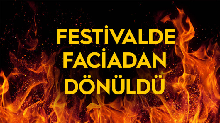 SAHNE BİR ANDA ALEV ALDI