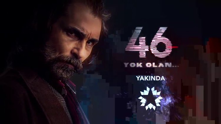 46 Yok Olan - fragman