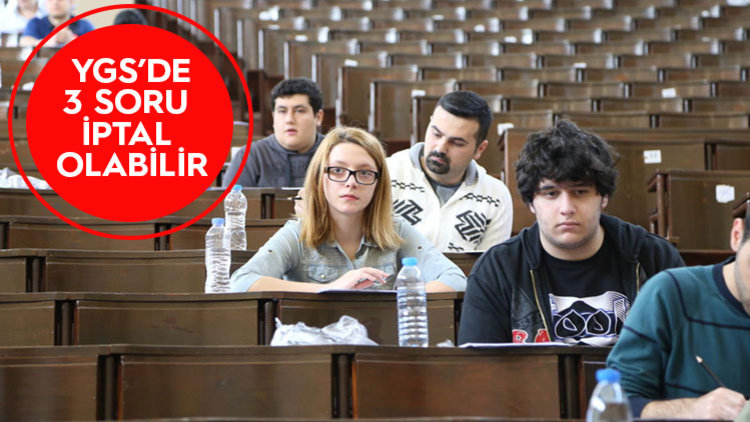 3 SORU İPTAL EDİLEBİLİR