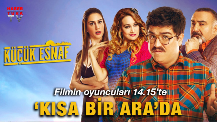 &#039;&#039;KÜÇÜK ESNAF&#039;&#039;IN OYUNCULARI KONUK OLUYOR