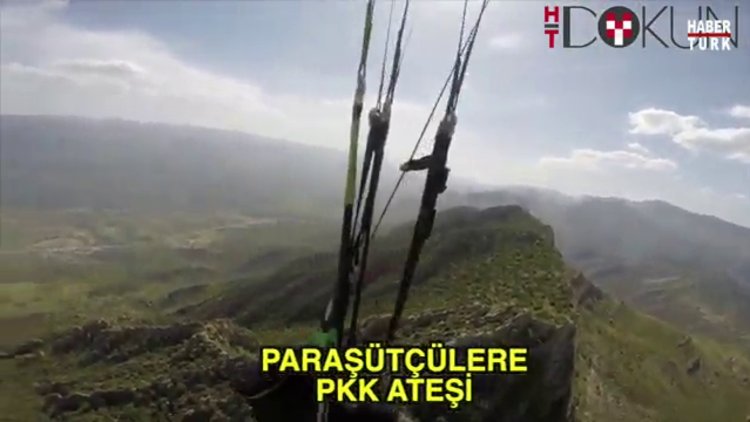 Paraşütçülere terörist ateşi!