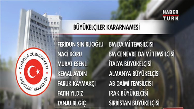 Büyükelçiler Kararnamesi belli oldu