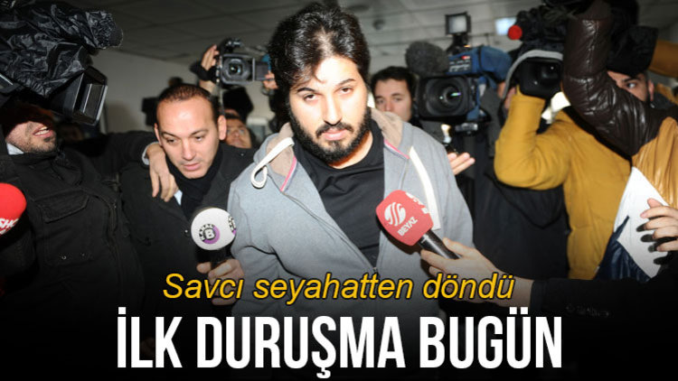 ZARRAB HAKİM KARŞISINDA