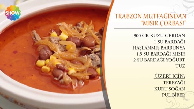 Trabzon mutfağından "Mısır Çorbası" tarifi