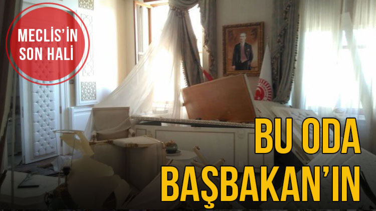 BİNALİ YILDIRIM'IN ODASI YERLE BİR