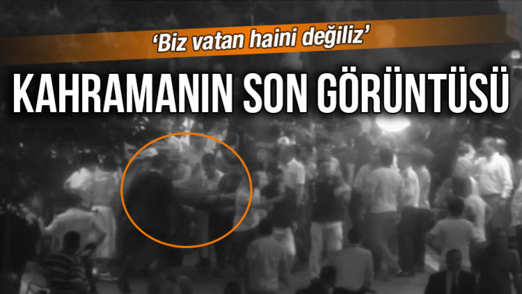 'VATAN HAİNİ DEĞİLİZ' DEDİ VE...