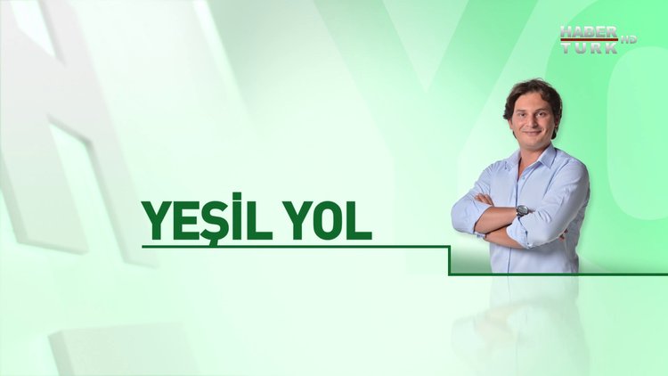 Yeşil Yol 25 Eylül 2016