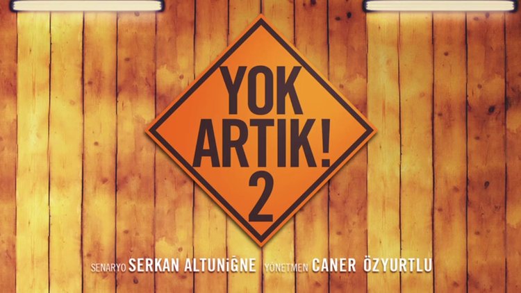 Yok Artık! 2 - Fragman
